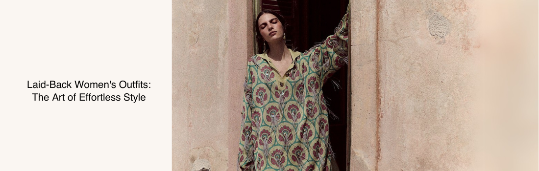 Laid-Back Women's Outfits: The Art of Effortless Style